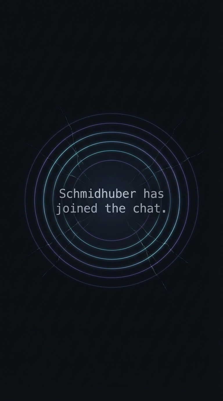 Schmidhuber has joined the chat